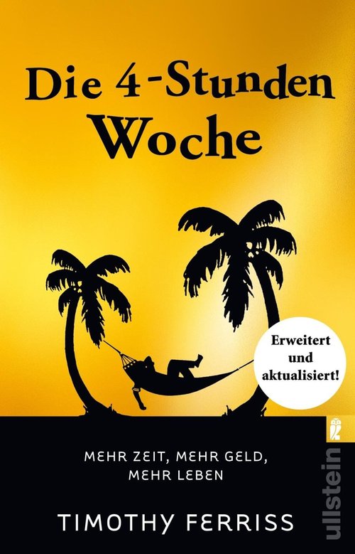 Die 4 Stunden Woche