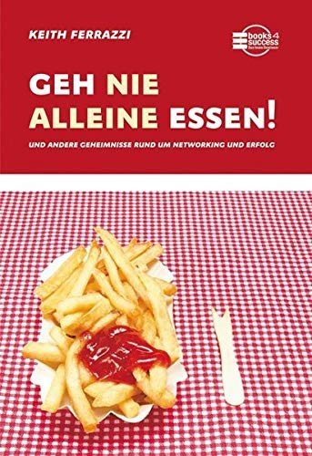 Geh nie alleine essen