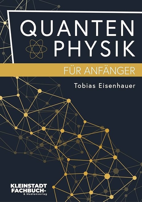Quantenphysik für Anfänger